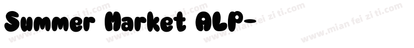 Summer Market ALP字体转换
